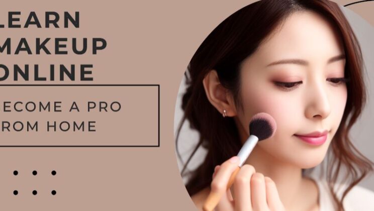 Online Makeup Courses – A Gateway to Glamorous Careers
